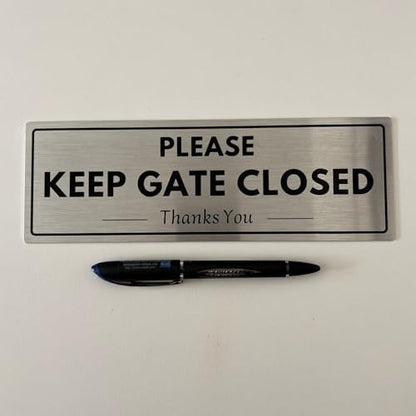 Keep Gate Closed Sign - Image 5